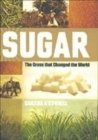 Image for Sugar  : the grass that changed the world