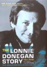 Image for The Lonnie Donegan story, 1931-2002  : the unauthorised biography