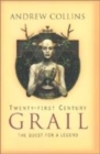 Image for Twenty-first century grail  : the quest for a legend