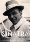 Image for The Sinatra treasures  : intimate photos, mementos, and music from the Sinatra family collection