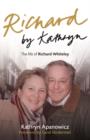 Image for Richard by Kathryn  : the life of Richard Whiteley