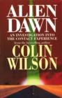 Image for Alien dawn  : an investigation into the contact experience