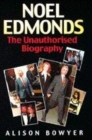 Image for Noel Edmonds  : the unauthorised biography