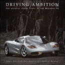 Image for Driving ambition  : the official inside story of the McLaren F1