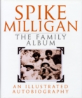 Image for Spike Milligan  : the family album