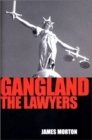 Image for Gangland  : the lawyers