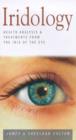 Image for Iridology  : health analysis and treatments from the iris of the eye