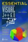 Image for Essential Visual J++ 6.0 fast  : how to develop Java applications and applets with Visual J++