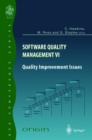 Image for Software quality management6: Quality improvement issues