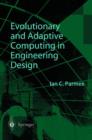 Image for Evolutionary and adaptive computing in engineering design