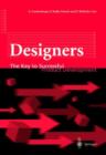 Image for Designers  : the key to sucessful product development