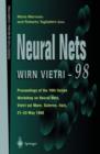Image for Neural nets  : Wirn Vietri-98 : 10th : WIRN VIETRI &#39;98 - Proceedings of the 10th Italian Workshop on Neural Nets, Vietri sul Mare, S