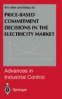 Image for Price-based Commitment Decisions in the Electricity Market