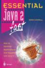 Image for Essential Java 2 fast  : how to develop applications and applets with Java 2