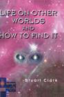 Image for Life on other worlds and how to find it