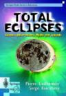 Image for Total eclipses  : science, observations, myths and legends