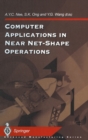 Image for Computer Applications in Near Net-shape Operations