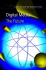 Image for Digital media  : the future