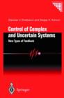 Image for Control of Complex and Uncertain Systems