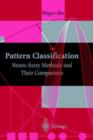 Image for Pattern classification  : Neuro-fuzzy methods and their comparison