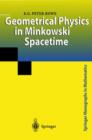 Image for Geometrical Physics in Minkowski Spacetime