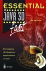 Image for Essential Java 3D fast  : developing 3D graphics applications in Java