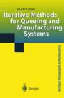Image for Iterative Methods for Queuing and Manufacturing Systems