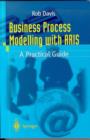 Image for Business process modelling with ARIS  : a practical guide
