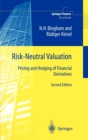 Image for Risk-neutral valuation  : pricing and hedging of financial derivatives