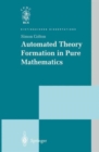 Image for Automated theory formation in pure mathematics