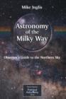 Image for Astronomy of the Milky Way