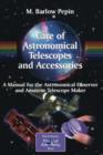 Image for Care of astronomical telescopes and accessories  : a manual for the astronomical observer and amateur telescope maker