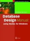 Image for Database Design Manual: using MySQL for Windows