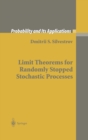 Image for Limit Theorems for Randomly Stopped Stochastic Processes