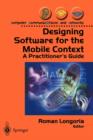 Image for Designing Software for the Mobile Context