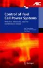 Image for Control of fuel cell power systems  : principles, modeling, analysis and feedback design