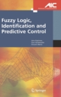 Image for Fuzzy logic, identification and predictive control