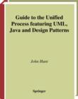 Image for Guide to the Unified Process featuring UML, Java and Design Patterns
