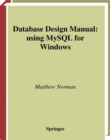 Image for Database Design Manual: using MySQL for Windows