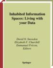 Image for Inhabited information spaces: living with your data : 29