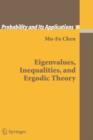 Image for Eigenvalues, inequalities and ergodic theory