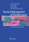 Image for Practical management of thyroid cancer  : a multidisciplinary approach
