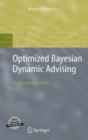 Image for Optimized Bayesian Dynamic Advising