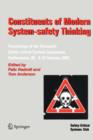 Image for Constituents of modern system-safety thinking  : proceedings of the Thirteenth Safety-Critical Systems Symposium, Southampton, UK, 8-10 February 2005