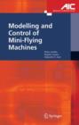 Image for Modelling and Control of Mini-Flying Machines