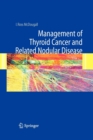 Image for Management of Thyroid Cancer and Related Nodular Disease