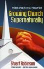 Image for Persevering Prayer : Growing Church Supernaturally
