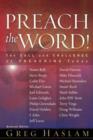 Image for Preach the Word! : The Call and Challenge of Preaching Today