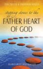 Image for Stepping Stones to the Father Heart of God