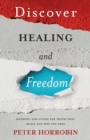 Image for Discover Healing and Freedom